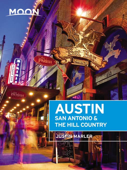 Title details for Moon Austin, San Antonio & the Hill Country by Justin Marler - Available